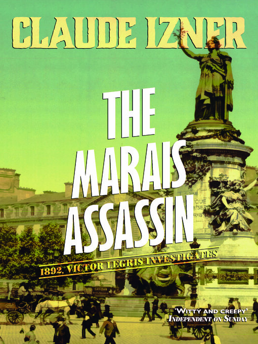 Title details for The Marais Assassin by Claude Izner - Available
